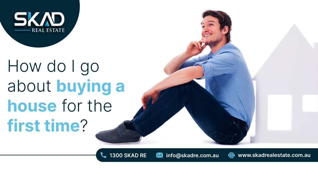 How do I go about buying a house for the first time?